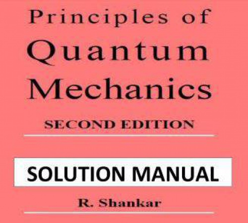 You are currently viewing حل مسائل اصول مکانیک کوانتومی رامامورتی شنکار به صورت PDF و به زبان انگلیسی در 328 صفحه