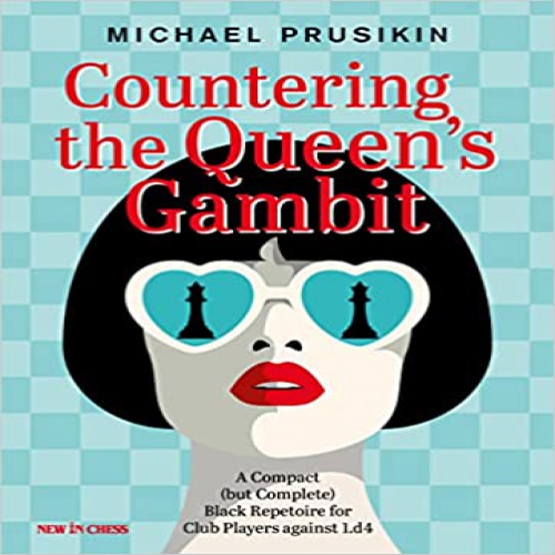 Read more about the article Countering The Queen\’s Gambit: A Compact (but Complete) Black Repertoire for Club Players against 1.d4