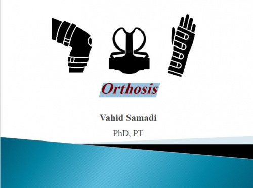 You are currently viewing جزوه درسی اصول توانبخشی مبحث ارتوز (Orthosis) رشته مهندسی پزشکی