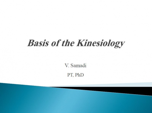 You are currently viewing جزوه درسی اصول توانبخشی مبحث مبانی حرکت شناسی (Basis of Kinesiology) رشته مهندسی پزشکی