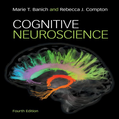 You are currently viewing دانلود پی دی اف  کتاب Cognitive Neuroscience – pdf download نوشته Banich, M. T. & Compton R. J