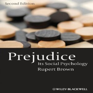 Read more about the article دانلود پی دی اف  کتاب Prejudice: Its Social Psychology – pdf download نوشته Brown, R