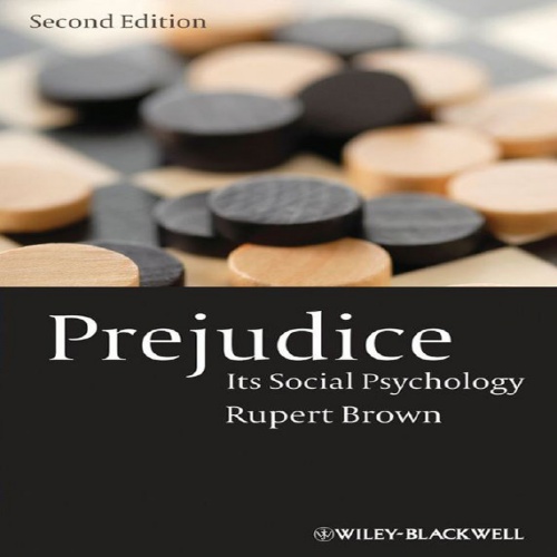 You are currently viewing دانلود پی دی اف  کتاب Prejudice: Its Social Psychology – pdf download نوشته Brown, R