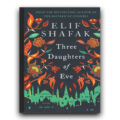 You are currently viewing Three Daughters of Eve – Elif Shafak